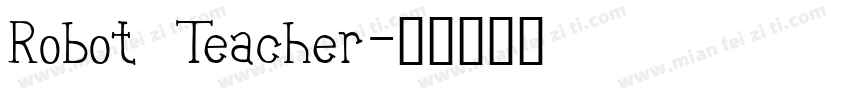 Robot Teacher字体转换